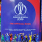 ICC CRICKET WORLD CUP 2019 ENGLAND - THE OFFICIAL BOOK